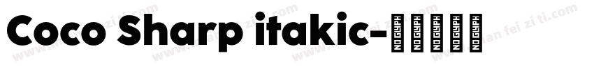 Coco Sharp itakic字体转换